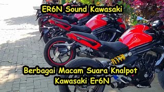 ER6N Sound Kawasaki Knalpot Yoshimura Akrapovic Jardine RT5 Two Brother Termignoni amp Austin Rc [upl. by Konopka]