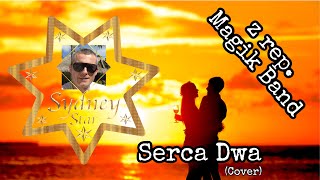 Serca Dwa covered by Sydney Star [upl. by Bilac]