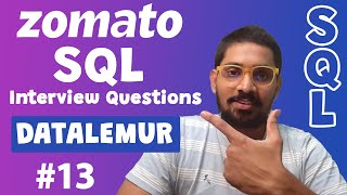 Zomato SQL Interview Questions  SQL Interview Questions  Zomato  SQL  Data Analyst [upl. by Noryt474]