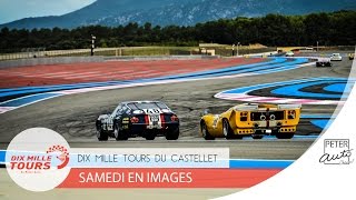 Dix Mille Tours du Castellet 2015  Circuit Paul Ricard  Samedi [upl. by Lamdin]