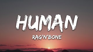 RagnBone Man  Human Lyrics Sped up [upl. by Saoj]