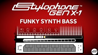 STYLOPHONE GEN X1 TUTORIAL  How to create a Funky Synth Bass Full demo complete with settings [upl. by Adnylg]