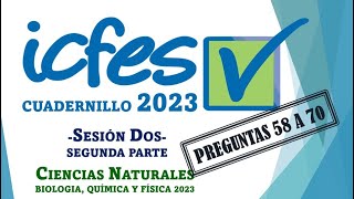 Preguntas ICFES Ciencias Naturales Sesión 2 Cuadernillo 2023 Segunda parte [upl. by Volding908]