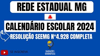 CALENDÁRIO ESCOLAR 2024 DA REDE ESTADUAL DE EDUCAÇÃO DE MINAS GERAIS  COMPLETO [upl. by Atineg76]