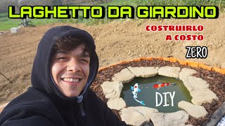 COSTRUISCO UN LAGHETTO IN GIARDINO CON 50 EURO [upl. by Christmas]