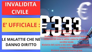 INVALIDITA CIVILE E UFFICIALE LE MALATTIE CHE NE DANNO DIRITTO [upl. by Buke]