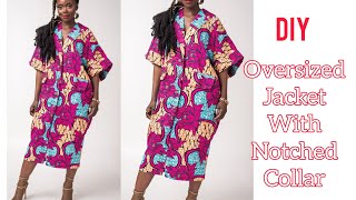 Ankara Notched Collar Dress  How To Make Notched Collar Jacket Dress  Beginner Friendly [upl. by Webb]