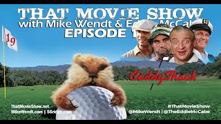 That Movie Show Episode 125  Caddyshack 1980 [upl. by Reinhold]