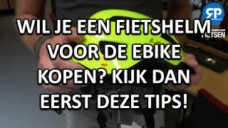 WIL JE EEN FIETSHELM VOOR DE EBIKE KOPEN KIJK DAN EERST DEZE TIPS [upl. by Aenil619]