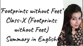 Footprints without Feet Class 10 Explained in English [upl. by Anaidiriv419]