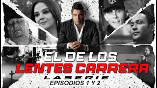 Lentes Carrera  La Serie  EPISODIO 1 Y 2  La Pelicula Completa Mexicana  Español  ESTRENO 2024 [upl. by Aneeroc]