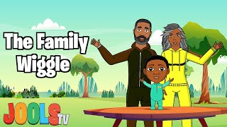 The Family Wiggle  An Original Song by Jools TV  Kid Songs  Nursery Rhymes [upl. by Zanlog346]