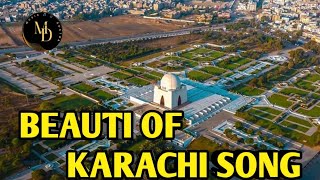 Beauty of karachi song karachi new tital song karachi peace songbeauty [upl. by Keldah937]