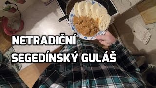 Netradiční segedínský guláš Sikulský [upl. by Ilrebmyk]