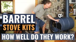 Barrel Stove Kits  How Well Do They Work [upl. by Lavelle324]