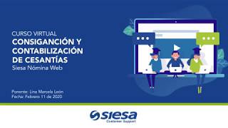 Consignación y Contabilización de Cesantías en Nómina Web Curso Virtual [upl. by Reynold987]