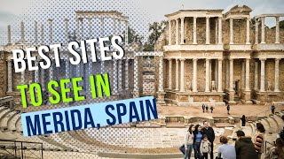 BEST SITES to see in Merida Spain [upl. by Orelu424]