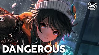 Nightcore   NEFFEX  Dangerous [upl. by Picker]