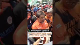 Pernyataan Presiden Partai Buruh di Depan Gedung DPR RI Kamis 22 Agustus 2024 [upl. by Etom623]