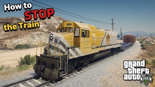 How to STOP the TRAIN in GTA 5  How to STEAL the TRAIN in GTA V  How to install Railroad Engineer [upl. by Kihtrak]