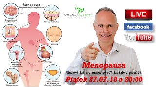 Menopauza Objawy Jak się przygotować Jak łatwo przejść 332 [upl. by Ha481]