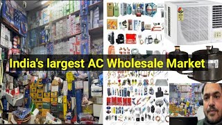 AC Wholesale Market  India’s largest AC Market  AC Spare parts wholesalers [upl. by Akinehs]