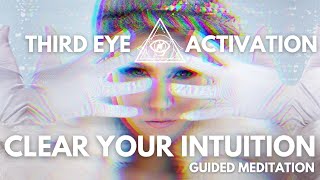 How to Clear Your Intuition Third Eye Chakra Meditation [upl. by Lukas]