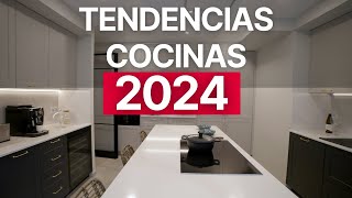 TENDENCIAS en COCINAS en 2024 ¡Ven a descubrirlas [upl. by Negroj]