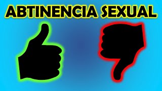 La abstinencia sexual es una decisión correcta o no [upl. by Aleemaj793]