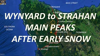 Wandering Foxbat 4K  Wynyard to Strahan  Main Peaks After Early Snow [upl. by Flavio674]