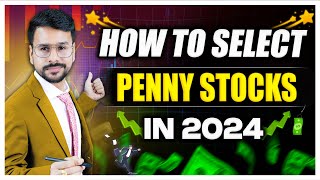 How to Select Penny Stocks MY STRATEGY  Earn Money from Stock Market India [upl. by Mayce]