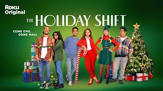 The Holiday Shift  Official Trailer  The Roku Channel [upl. by Bogusz]