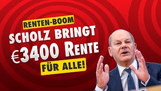 RentenBoom Scholz bringt €3400Monat Rente für gesetzliche Rentenversicherung deutscher Senioren [upl. by Relluf]