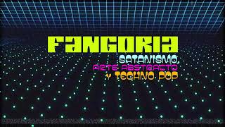 Fangoria  Satanismo Arte Abstracto y Techno Pop Lyric Video Oficial [upl. by Chen767]