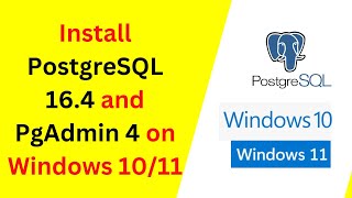 How to install PostgreSQL 164 and PGadmin 4 on Windows 10\11  How to install PostgreSQL on Windows [upl. by Nalani]