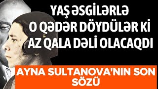 AYNA SULTANOVANI YAŞ ƏSGİYLƏ DÖYÜB STALİN DEYƏ BAĞIRDANLAR KİMLƏRDİ  ссср сталин azərbaycan [upl. by Gerhardine124]