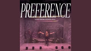 Preference Live [upl. by Dorehs672]