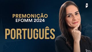 PREMONIÇÃO  EFOMM 2024  Português  Profª Fabíola [upl. by Naejarual]