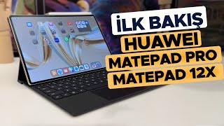 Huawei’nin Yeni MatePad Pro ve MatePad 12X Tabletleri  İlk Bakış 2024 [upl. by Werby443]