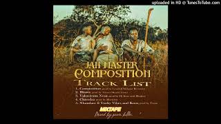 Jah Master Composition Ep mixtape 2024Mixed by power killer [upl. by Caron]