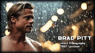 Brad Pitt  Through the Years Films TV  1987  2022  select filmography [upl. by Eiramnwad]