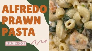 Alfredo Prawn Pasta Recipe  Tabassum Cooks [upl. by Yance394]