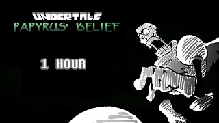 Papyrus BELIEF  FRANKNESS 1 HOUR [upl. by Belden4]