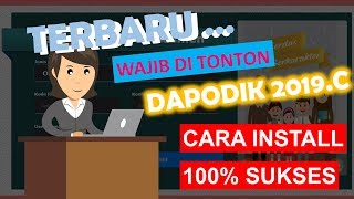 Tutorial Install Dapodik 2019 Versi Terbaru 2019C Tanpa Error [upl. by Gainor736]