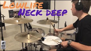 Lowlife  Neck Deep drum cover [upl. by Susanetta]