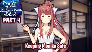 Keeping Monika SafePart 4Monika RouteDDLC Fruits of The Literature Club MOD [upl. by Aek575]