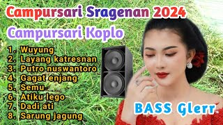 CAMPURSARI SRAGENAN KOPLO TERBARU 2024 FULL ALBUM BASS MANTUL PALING GAYENG DAN ENAK DIDENGAR [upl. by Quick]