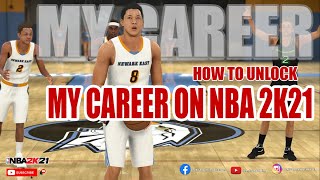 HOW TO UNLOCK MY CAREER ON NBA2K21 PC VERSION [upl. by Noitsirhc]