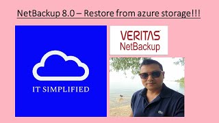 Veritas NetBackup 80  Restore from Azure Storage [upl. by Lraep]