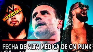 Noticias de WWE  FECHA DE ALTA MÉDICA de CM Punk WWE FIRMA A NUEVO SAMOANO Braun Strowman y Más [upl. by Ashford]